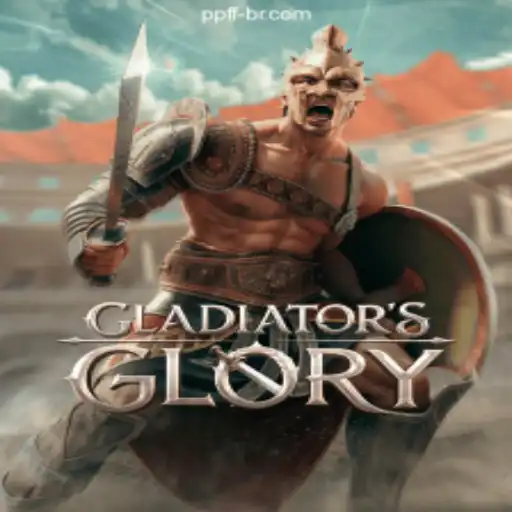 Exploring the Thrilling World of GladiatorsGlory: An Epic Battle Game with PPFF.COM Oficial - O melhor cassino online do Brasil🍀